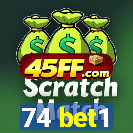 74 bet1